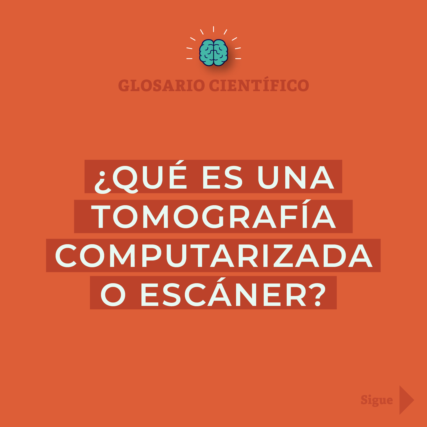 ¿Qué es una tomografía computarizada o escáner?